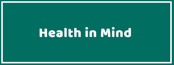 HEALTH in MIND